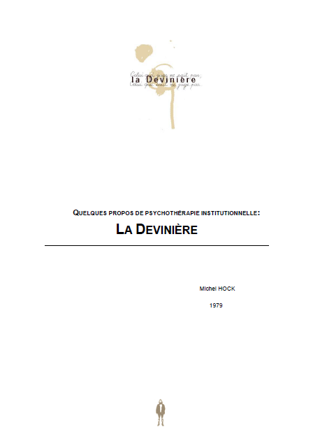 Quelques propos de psychothérapie institutionnelle